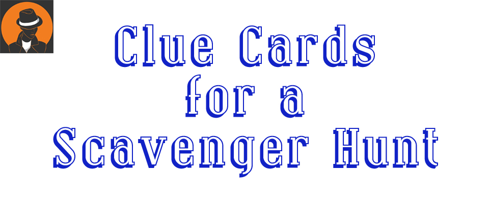 Clue Cards for Scavenger Hunt for Dad