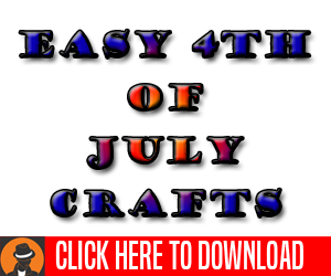 Easy Fourth of July Crafts